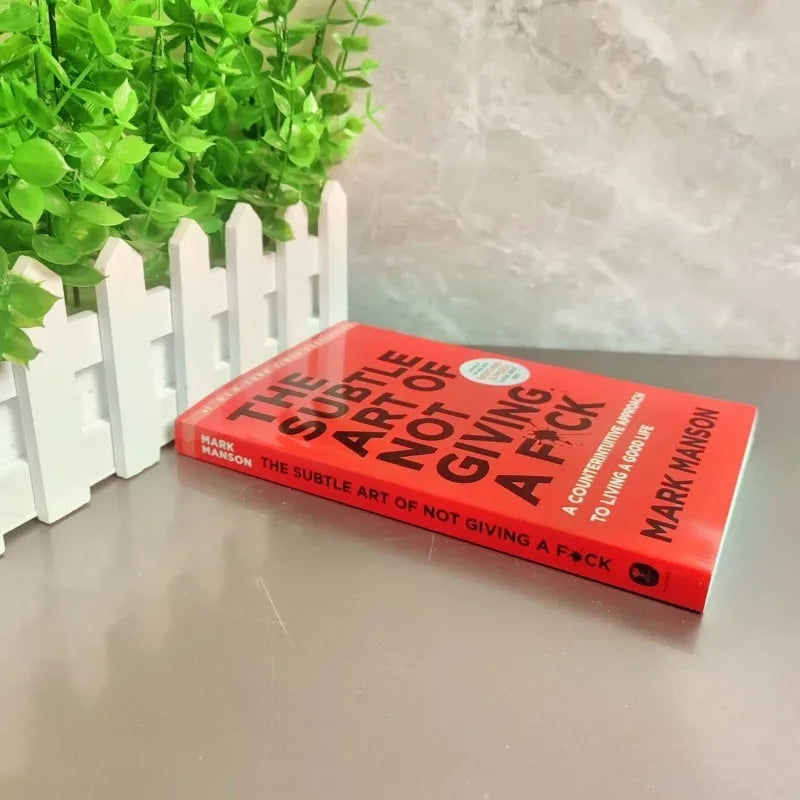 The Subtle Art of Not Giving A F*ck by Mark Manson