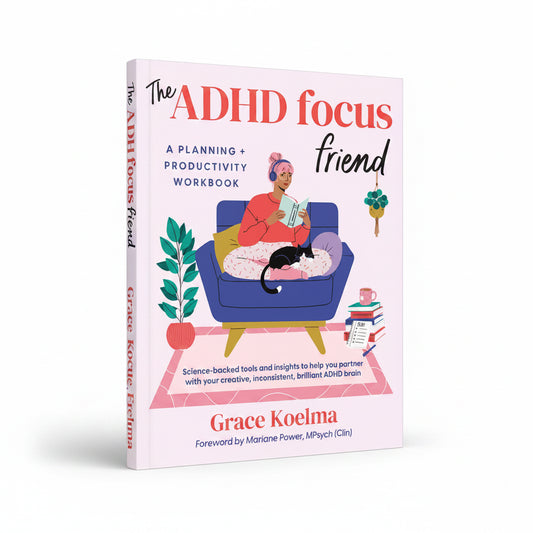 The ADHD Focus Friend: A Planning + Productivity Workbook