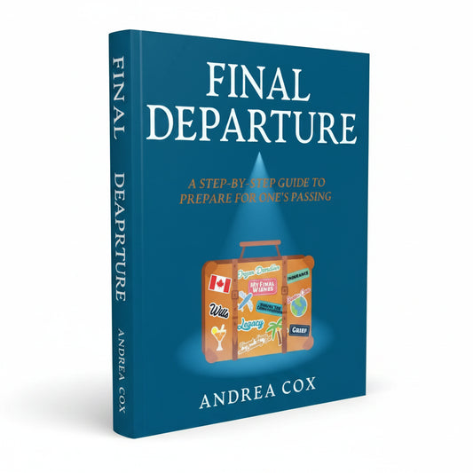 Final Departure: A Step-By-Step Guide To Prepare For One's Passing